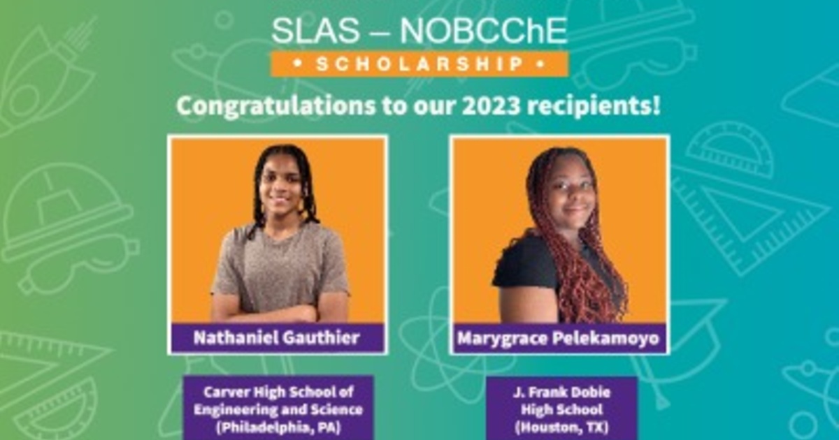 SLAS and NOBCChE Announce the 2023 SLASNOBCChE Scholarship Recipients